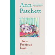 现货 这些宝贵的日子 英文原版 These Precious Days: Ann Patchett 外国文学