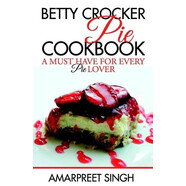 預訂  Betty Crocker Pie Cookbook - Become a Pie and Dessert expert: 9781508563273
