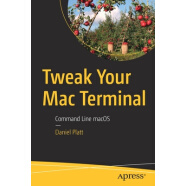【预订】Tweak Your Mac Terminal