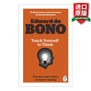 Teach Yourself To Think 英文原版 教會自己如何思考 引導創(chuàng)新性思維 愛德華·德博諾 英文版 進口英語原版書籍