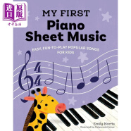 钢琴初学琴谱 My First Piano Sheet Music 英文原版 儿童音乐学习 艺术与创意 进口儿童读物5-9岁 有趣易于学习