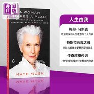 人生由我 英語 梅耶馬斯克自傳 Maye Musk A Woman Makes a Plan Advice for a Lifetime 英文原版 埃隆馬斯克母親