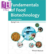 食品生物技術(shù)基本原理 第2版 Fundamentals Of Food Biotechnology 英文原版 Byong Lee Wiley