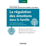 預訂  La regulation des emotions dans la famille : l’ICV aupres des parents, des enfants et des ado