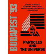 預訂 PARTICLES AND THE UNIVERSE - PROCEEDINGS OF THE JOHNS HOPKINS WORKSHOP ON CURRENT PROBLEMS