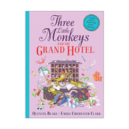 Three Little Monkeys and the Grand Hotel 英文原版 三只小猴子和大飯店 昆汀布萊克大開本繪本 Emma Chichester Clark 插畫