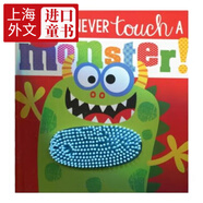 【清倉(cāng)】英文原版 幼兒繪本閱讀 Never Touch a Dragon 兒童摸摸紙板書繪本 0-3歲 英語(yǔ)啟蒙 永遠(yuǎn)不要去觸摸一條龍！ Never Touch a Monster
