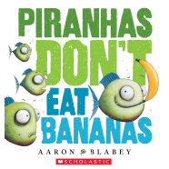 Piranhas Don't  Eat Bananas (with audio CD)-带CD 进口故事书