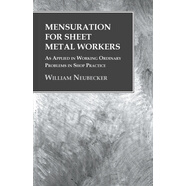 預售 按需印刷  Mensuration for Sheet Metal Workers - As Applied in Working Ordinary Problems in Shop Prac