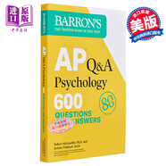 AP考試 心理學(xué)Q&A 第二版 600個(gè)問(wèn)題和答案巴朗AP考試課程AP Q&A Psychology 600 Questions and Answers Barrons AP