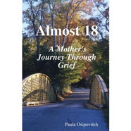 按需印刷Almost 18   A Mother s Journey Through Grief