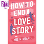 如何終結(jié)愛情故事 How to End a Love Story 英文原版 Yulin Kuang 青春 愛情小說