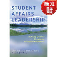【4周达】Student Affairs Leadership: Defining the Role Through an Ecological Framework