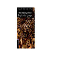 Oxford Bookworms Library Factfiles: Level 4: The History of the English Language 4級：英語的歷史(英文原版)