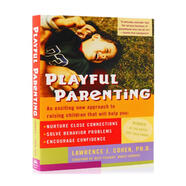英文原版 Playful Parenting 游戲力：隨時(shí)隨地激活孩子天性中的合作與勇氣