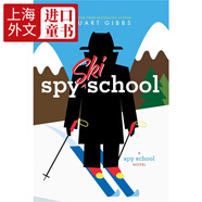 Spy Ski School(Spy School Book 4) 間諜學(xué)校 英文原版 外文書(shū)籍 Stuart Gibbs 兒童讀物英語(yǔ) 斯圖亞特·吉布斯 紐約時(shí)報暢