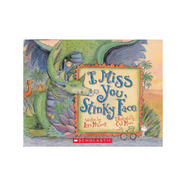 I Miss You, Stinky Face (Audio)學(xué)樂有聲讀物：我想你，我的臭寶貝（書+CD）ISBN9780545138499