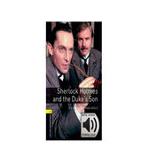 Oxford Bookworms Library: Level 1: Sherlock Holmes and the Dukes Son MP3 Pack(英文原版 附MP3音頻下載激活碼)