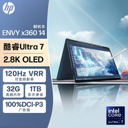 惠普（HP）ENVY x360 14英寸360度翻轉觸控 2.8K OLED屏120Hz高刷 設計師觸控屏筆記本電腦 太空藍酷睿Ultra7-155U 32G內存 1TB高速固態(tài)標配版