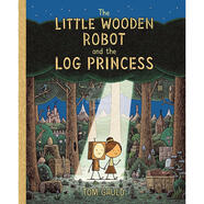 現(xiàn)貨 小木頭機器人和圓木公主 兒童繪本故事書 英文原版 The Little Wooden Robot and the Log Princess 3-7歲