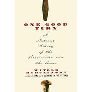 【2-4周達】One Good Turn: A Natural History of the Screwdriver and the Screw