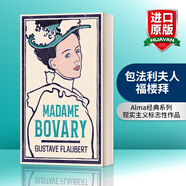 Madame Bovary 英文原版 包法利夫人 福樓拜 Alma經(jīng)典系列 英文版 進(jìn)口英語(yǔ)原版書(shū)籍