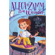 【預(yù)訂】Aleca Zamm Is a Wonder9781481470605 英文原版