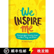 【4周達】We Inspire Me: Cultivate Your Creative Crew to Work, Play, and Make (Book for Creatives, Book ~