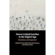 預訂  Donor-Linked Families in the Digital Age: Relatedness and Regulation 數(shù)字時代的捐助者家庭：關