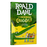 The Enormous Crocodile 英文原版 羅爾德達(dá)爾 巨大的鱷魚 兒童文學(xué)故事章節(jié)小說 英文版 進(jìn)口英語原版書籍 藍(lán)思閱讀指數(shù)600L