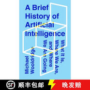 【3-4周達】人工智能簡史 A Brief History of Artificial Intelligence: What It Is, Where We Are, and Where We Ar~