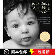 【3-4周達】Your Baby Is Speaking to You: a Visual Guide to the Amazing Behaviors of Your Newborn and Gr~