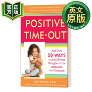 積極的暫停 英文原版 Positive Time-Out Positive Discipline 英文版 50多種方法避免在家里和教室里的爭(zhēng)吵 進(jìn)口英語(yǔ)原版書籍 9780761521754