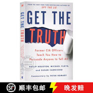 現(xiàn)貨 掌控力 Get the Truth: Former CIA Officers Teach You How to Persuade Anyone to Tell All