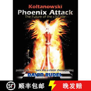 【2-3周達(dá)】Koltanowski-Phoenix Attack-The Future of the C3-Colle: Putting the Fire Back Into a Classic ~
