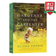 華研原版 園丁與木匠 英文原版 The Gardener and the Carpenter 探索親子關(guān)系對兒童發(fā)展影響的新科學(xué) 英文版進(jìn)口原版英語書籍