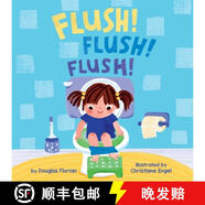 【3-4周達】Flush! Flush! Flush! (a Baby Steps Potty Training Board Book for Toddlers)
