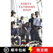 預(yù)訂 FORTY FATHOMS DEEP: Pearl Divers & Sea Rovers in Australian Seas