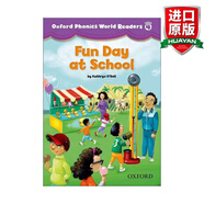 Oxford Phonics World Readers: Level 4: Fun Day at School 英文原版 牛津英語自然拼讀4階 在學校的快樂一天 進口英語原版書籍