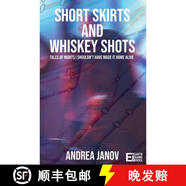 【3-4周達(dá)】Short Skirts and Whiskey Shots : Tales of nights I shouldn't have made it home alive