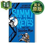 薩米凱斯系列2骷髏人 英文原版 Sammy Keyes 02 Sammy Keyes and the Skeleton ManWendelin Van Draanen 青少年懸疑喜劇小說(shuō)