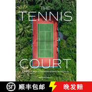 【4周達(dá)】The Tennis Court: A Journey to Discover the World's 200 Greatest Tennis Courts