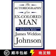 【4周達(dá)】The Autobiography of an Ex-Colored Man (an African American Heritage Book)