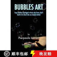 【3-4周達(dá)】Bubbles Art: Soap bubbles explained to those who know, don't know or to those who are simply~