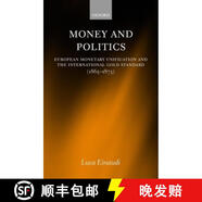 【3-4周達(dá)】Money and Politics: European Monetary Unification and the International Gold Standard (1865-~