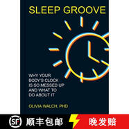【3-4周達(dá)】Sleep Groove: Why Your Sleep Rhythm Is So Messed Up and What You Can Do About It