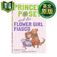 波西公主和花童Fiasco12 英文原版 Princess Posey and the Flower Girl Fiasco 英文版 Greene, Stephanie 藍(lán)思閱讀指數(shù)540L