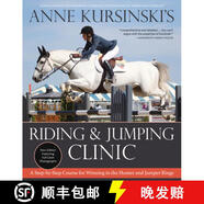 【3-4周達】Anne Kursinski's Riding and Jumping Clinic: New Edition: A Step-By-Step Course for Winning i~