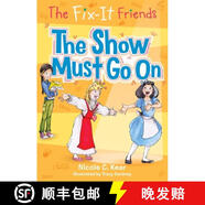 Fix-It Friends: The Show Must Go On: The Show Must Go On