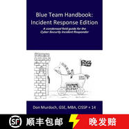 【4周達】Blue Team Handbook: Incident Response Edition: A condensed field guide for the Cyber Security ~